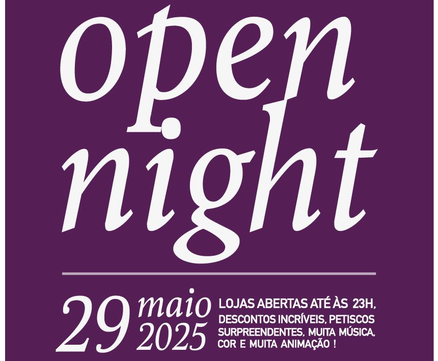 Open Night | 29 de maio