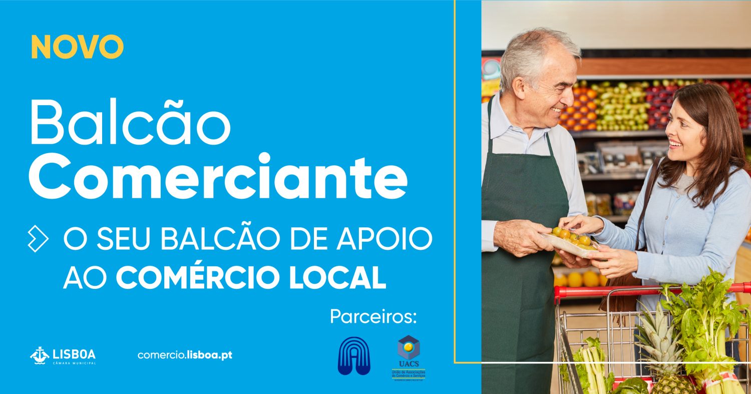 Câmara Municipal de Lisboa inaugura  Balcão Comerciante